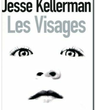 Critique du livre : Les Visages, de Jesse Kellerman