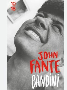 Lecture du roman  Bandini de John Fante