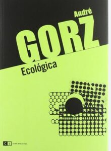 Ecologica d’André Gorz