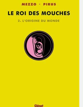 Critique de la BD : Le Roi des mouches – Tome 2, de Mezzo et Pirus