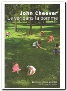 Le Ver dans la pomme de John Cheever