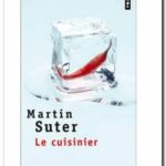 Le cuisinier de Martin Suter