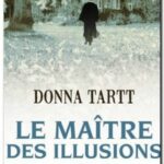 Le maître des illusions, de Donna Tartt