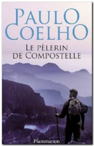 Le pèlerin de Compostelle de Paolo COELHO