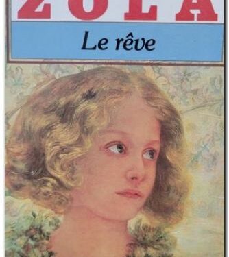 Lecture de classique : Le rêve, d’Emile Zola