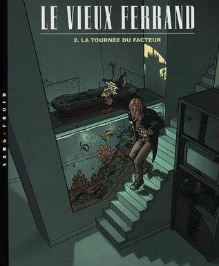 Avis sur la BD : Le vieux Ferrand, T. 2- « La tournée du facteur » – Aris, Christophe Gibelin