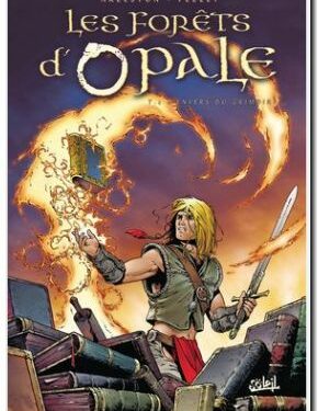 Avis sur la BD : Les forêts d’Opale, t. 2 – Arleston, Pellet, Goussale