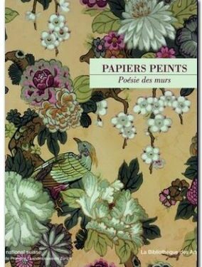 Livre d’art : Papiers peints, Poésie des murs