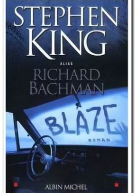 Avis sur le livre :  chronique de Blaze, Stephen King