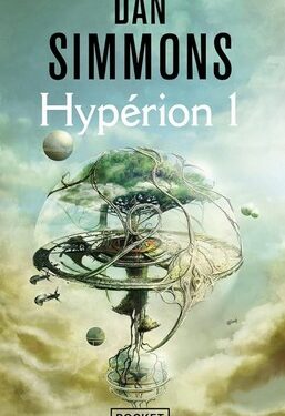lectures de Hypérion et La Chute d’Hypérion, de Dan Simmons