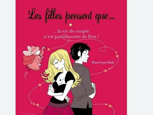 Les filles pensent que… la vie de couple n’est pas un conte de fées, Lucie De Paola